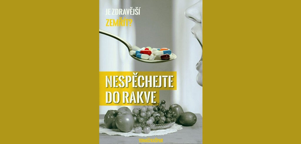 Nespěchejte do rakve