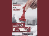 Krutá hra o tvé zdraví - Tomáš Kašpar