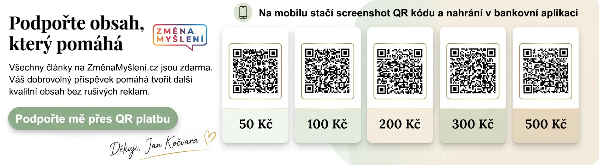 Banner Změna Myšlení s možností dobrovolné QR platby na podporu tvorby obsahu, obsahuje více částek od 50 Kč do 500 Kč a výzvu k podpoře autora.